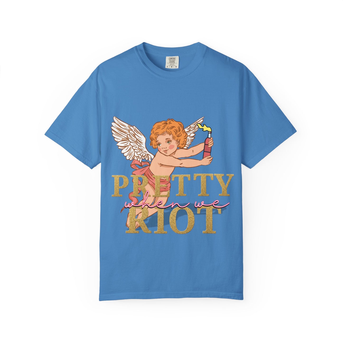 Pretty When We Riot T-Shirt