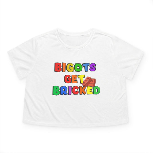Bigots Get Bricked Women's Flowy Cropped Tee