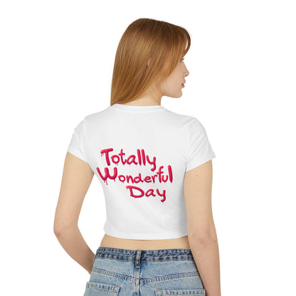 Totally Wonderful Day Graphic Women's Baby Tee