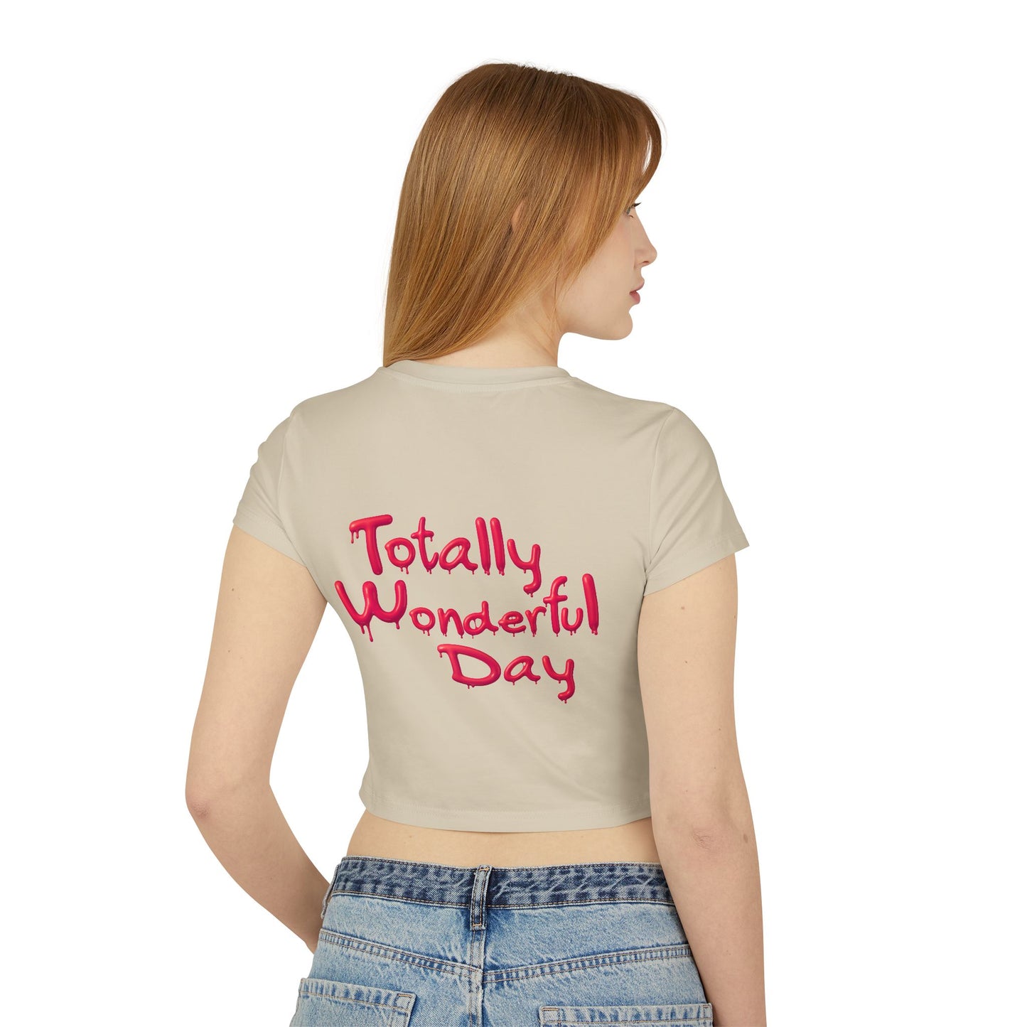 Totally Wonderful Day Graphic Women's Baby Tee